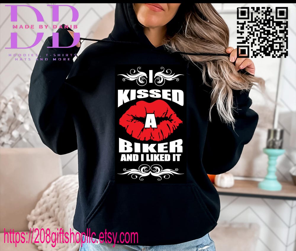 I Kissed A Biker Hoodie Alwasky