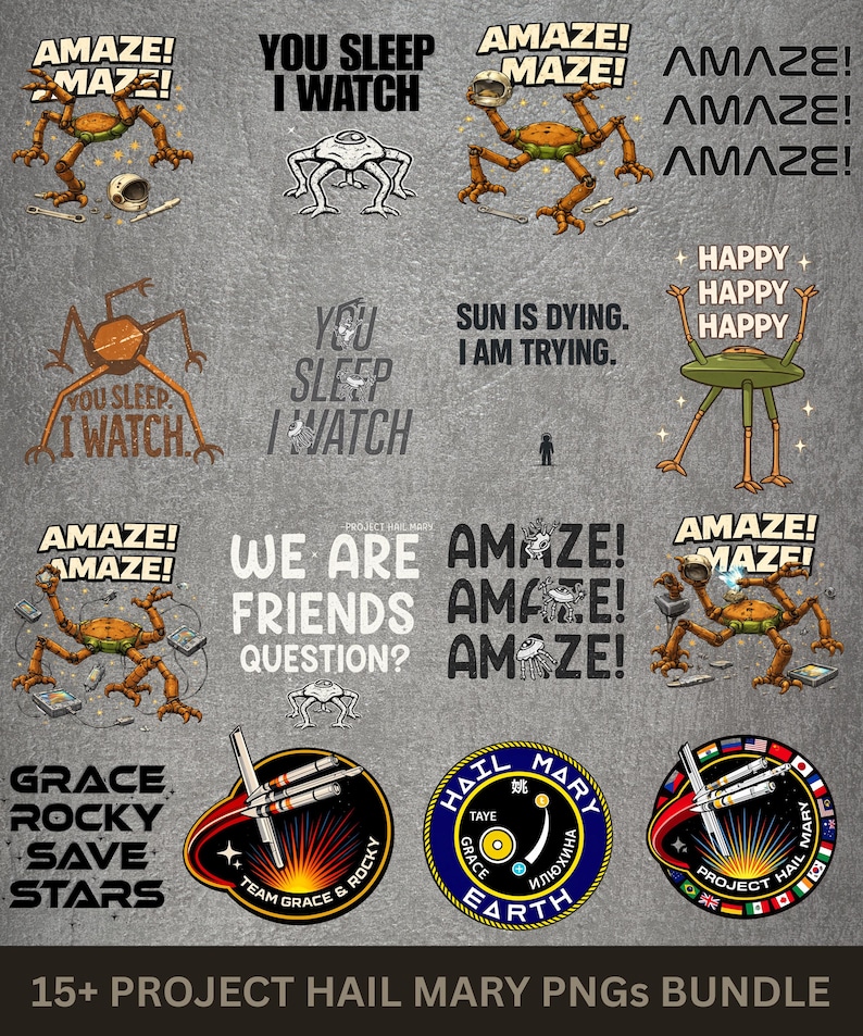 May include: A collection of PNG graphics featuring alien-like creatures, spacecraft, and text. Phrases include "AMAZE!", "YOU SLEEP I WATCH", and "WE ARE FRIENDS QUESTION?". The designs are in shades of orange, green, and black.