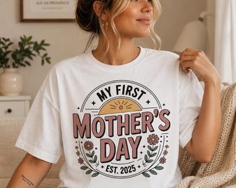 My First Mother's Day T-Shirt | Est. 2025 Floral Badge