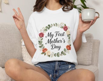 My First Mother's Day T-Shirt | Floral Wreath Mom Tee