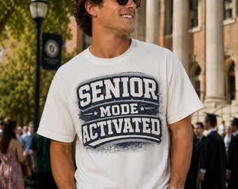 Senior Mode Activated T-Shirt | Graduation Class Senior Tee