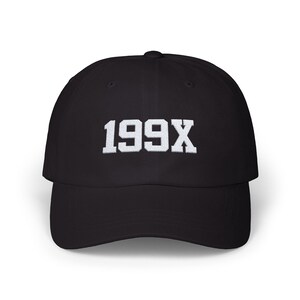 199X Embroidered Ball Cap or Personalise Year | 90's Kid Baseball hat | Gen Z | Millennial | Made in the 90's | Custom hat 1990, 1995, 1985