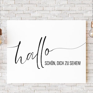 Olá - que bom ver suas letras para pôster, tela, cartão etc. máx. DIN A3 / 30 x 40 cm | Decoração | Bem vindo | dizendo | preto e branco