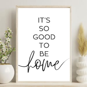 É bom estar em casa - letras para cartazes, telas, cartões, etc. | máx. DIN A3 / 30 x 40 cm | Decoração | dizendo | preto e branco
