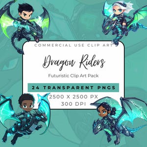 May include: Digital clip art pack featuring four dragon riders with futuristic designs. The image includes the text "Dragon Riders" and "Futuristic Clip Art Pack". The pack contains 24 transparent PNGs, each 2500 x 2500 px at 300 DPI.