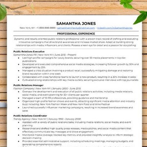 May include: A resume for Samantha Jones, a public relations professional with experience in media relations, social media, and event planning. The resume highlights her experience as a Public Relations Executive, Public Relations Manager, and Public Relations Coordinator.