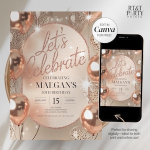 May include: A rose gold birthday invitation with a glittery 'Let's Celebrate' design and balloons. The invitation includes the text 'Celebrating Maegan's 50th Birthday', 'January 15, 2:00PM', 'Ritz Tower, 1042 Boulevard Avenue, Los Angeles, California', and 'RSVP to Maegan at 123.456.789'.