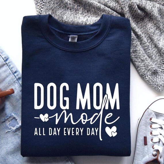 Dog Mom Sweatshirt, Mothers Day Sweatshirt, Dog Lover Sweatshirt, Dog Mama Sweatshirt, Dog Lover Tee, Dog Grandma Sweatshirt, Mom Tee, D162