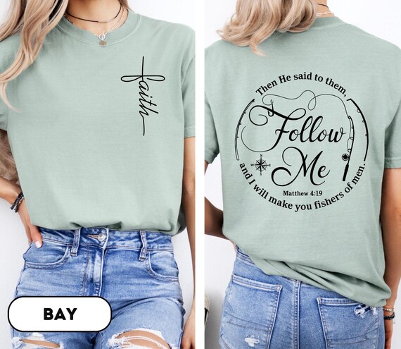 Comfort Colors®, Follow Me Fishers Of Men Shirt, Matthew 4 19, Christian Men Sweater, Christian Dad Shirt, Christian, Fathers Day Gift, D244
