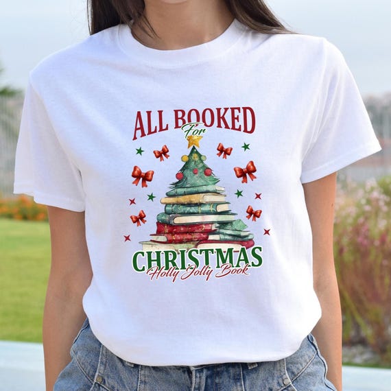 All Booked for Christmas Shirt, Bookworm Christmas, Christmas Gift for Teacher, Christmas Book Tree, Christmas Shirt, Book Tree,D012
