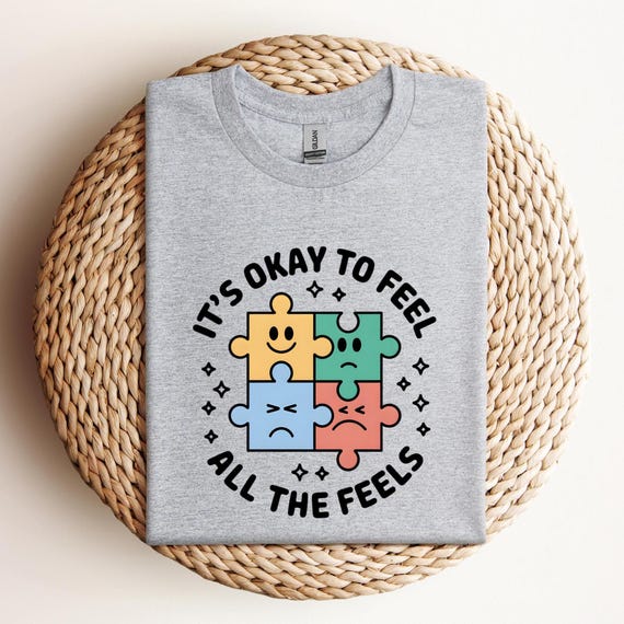 It's Okay To Feel All The Feels t-shirt, Therapy Sweatshirt, Teacher Shirt, Gift for Teacher, BCBA Tee, Speech Therapy Shirt, D253