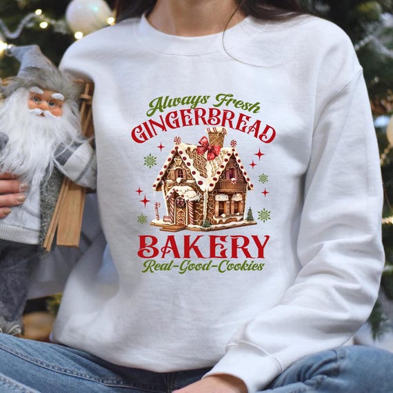 Always Fresh Gingerbread Bakery Shirts, Christmas Shirt, Real Good Cookies, Xmas Time, Christmas Crew Shirt, Christmas Cookies Tee, D019