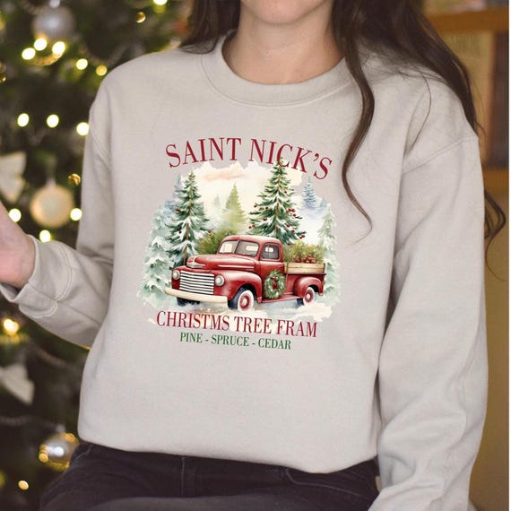Pine Spruce Cedar Saint Nick's Christmas Tree, Farm Saint Nick's Christmas Tree, Farm Pine Spruce Cedar Xmas Snow Sweatshirt, Red Truck,D009