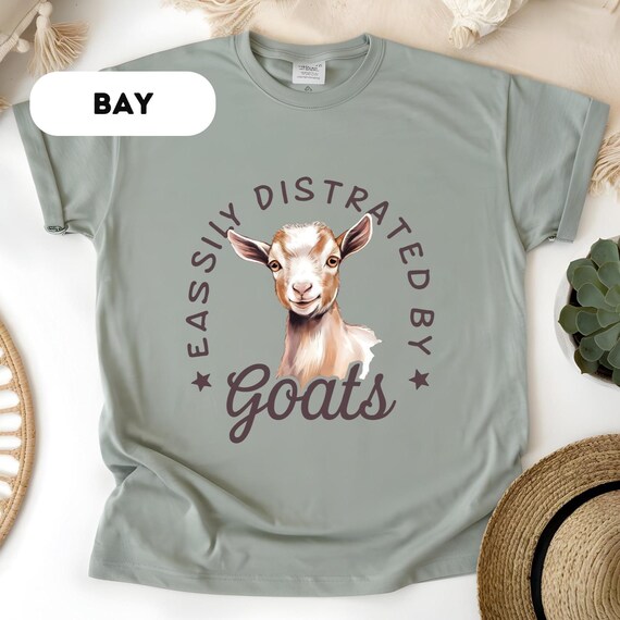 Comfort Colors®, Farm Girl Shirt, Goat Girl Shirt, Easily Distracted by Goats, Goat Lover Shirt, Goat Shirts Gift, Cute Goat Shirt, D285