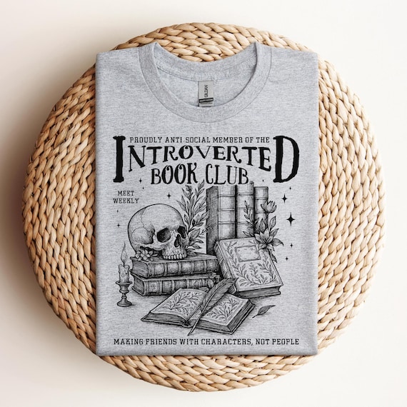 Introverted Book Club Sweatshirt, Anti Social Book Club Shirt, Book Lover Gift, Bookworm Shirt, Bookish Shirt, Romance Reader Gift, D242