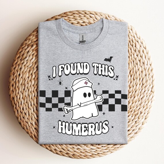 I Found This Humerus Ghost Sweatshirt, Halloween Sweatshirt, Nursing School Clothing, Fall Sweatshirt, Funny Halloween Shirt, D333