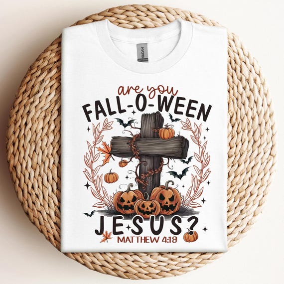 Are You Fall-O-Ween Jesus Shirt Falloween Jesus Shirt Halloween Tee Christian Shirt Fall Religious Tee Follow Jesus Shirt Matthew Bible,D359