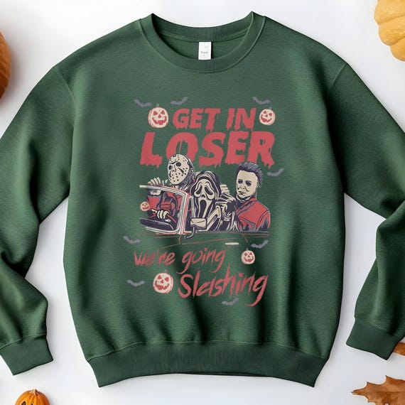 Get In Loser We're Going Slashing Shirt, Horror Halloween Sweatshirt, The Slayers, Retro Halloween Shirt, Horror Movie Characters, D313