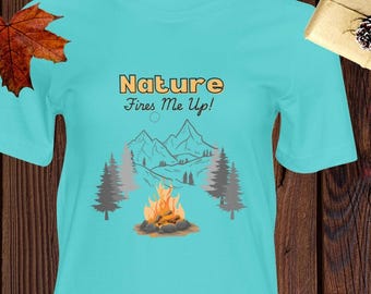 Camiseta de mujer "La naturaleza me enciende" – Camiseta de aventura junto a la fogata