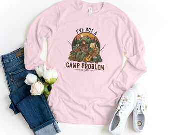 Camp Problem Long Sleeve Tee: Hiking & Outdoor Adventure