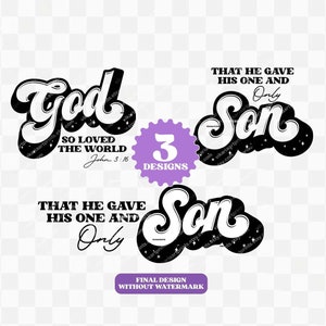 God Loved The World Svg Png, Gave His Only Son Svg Png, Sleeve Design Svg Png, Religious Svg, God Svg, Bible Quote Png, Christian Svg,Easter