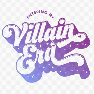 Könnte beinhalten: Ein violettes und blaues Farbverlaufsdesign mit weißem Text, der "Entering My Villain Era" lautet, mit Sternen um den Text herum.