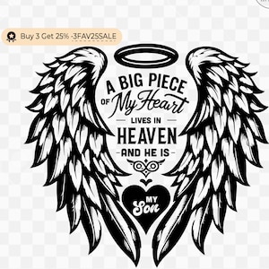 Son Angel Wings, A Big Piece Of My Heart Lives In Heaven, And He Is My Son, Angel Wings SVG, Heart Halo, Memorial T-Shirt, Cricut, Grief svg