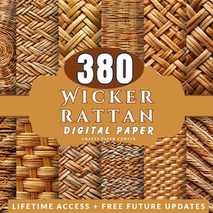 May include: A collage of 380 digital paper designs featuring various woven wicker and rattan textures in shades of brown. The text "380 Wicker Rattan Digital Paper" is displayed in a white circle on a brown background. The text "Crafts Paper Center" is displayed in white below the circle. The text "Lifetime Access + Free Future Updates" is displayed in white at the bottom of the image.