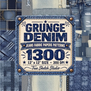 May include: A square digital graphic featuring a cream-colored center panel with dark blue text reading GRUNGE DENIM, JEANS FABRIC PAPERS PATTERNS, 1300, 12" x 12" SIZE, 300 DPI, and True Sketch Studio, framed by a frayed denim border with rivets.
