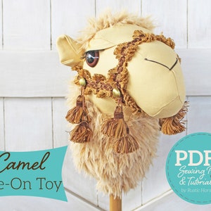Camel Ride-on Toy Stick Horse Sewing Pattern and Tutorial Includes Two Sizes - DIGITAL PDF