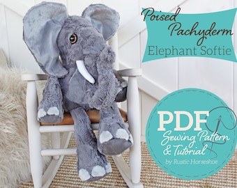 Poised Pachyderm Elephant Pudgy Plushie Sewing Pattern and Tutorial Stuffed Animal Toy - DIGITAL PDF