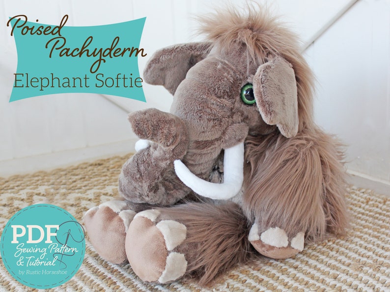 Poised Pachyderm Elephant Pudgy Plushie Sewing Pattern and Tutorial Stuffed Animal Toy DIGITAL PDF image 1
