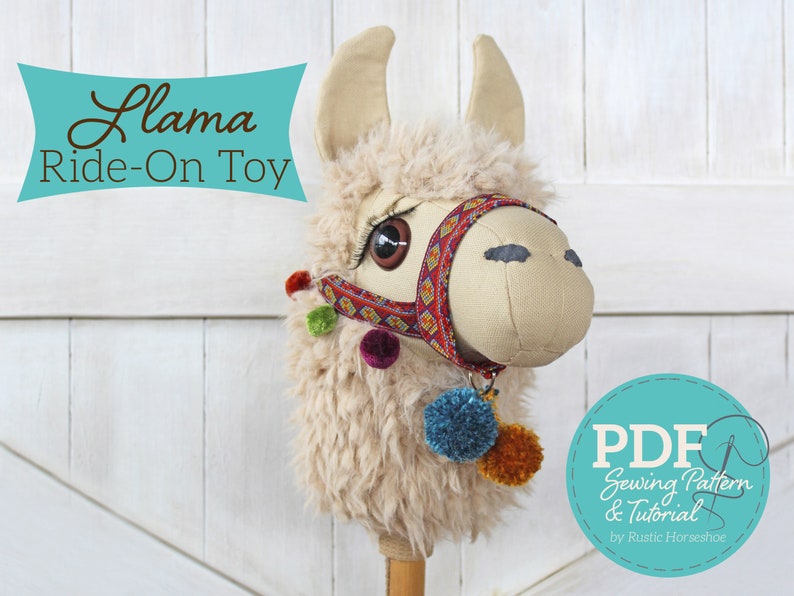 Llama Ride-on Toy Stick Horse Sewing Pattern and Tutorial Includes Two Sizes DIGITAL PDF image 1