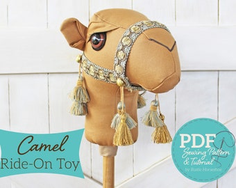 Camel Ride-on Toy Stick Horse Sewing Pattern and Tutorial Includes Two Sizes - DIGITAL PDF