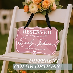 Reserved Memorial Chair Sign for Wedding, In Loving Memory of Loved One, Custom Name & Role, Personalized Memorial Plaque, Reserved Seat