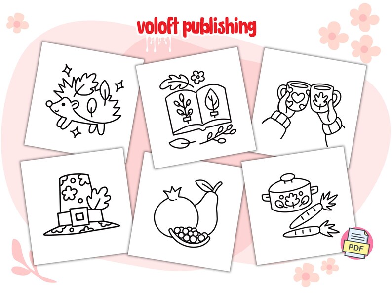 May include: A set of six black and white coloring pages featuring autumn-themed illustrations. The illustrations include a hedgehog, a book, two mugs, a hat, a pear and pomegranate, and a pot with carrots.