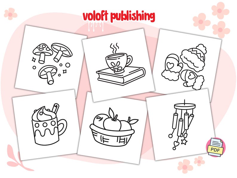 May include: A set of six black and white coloring pages featuring various autumnal themes, including mushrooms, a cup of tea, a book, mittens, a basket of apples, and a wind chime. The pages are labeled "voloft publishing" at the top.