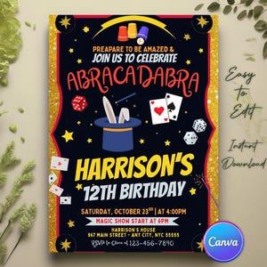 May include: A black and gold invitation for a magic-themed 12th birthday party. The design includes the word "Abracadabra" in red, a magician's hat with rabbit ears, playing cards, dice, and stars. The text reads "Harrison's 12th Birthday" and includes event details.