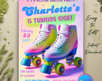 May include: A party invitation with a roller skating theme. The invitation features two colorful roller skates with pink, yellow, and blue accents. Text includes "It's a Roller Skating Party!" and "Charlotte's is Turning Eight". Additional text provides event details.