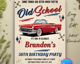 Può includere: Un invito a una festa di compleanno di 50 anni in stile retrò con un'auto rossa convertibile e il testo "Old School" e "È tempo di festeggiare il 50° compleanno di Brandon".