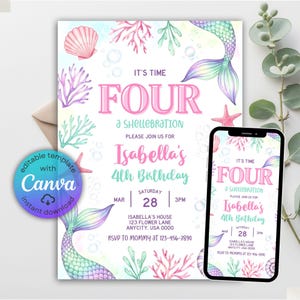Puede incluir: Una invitación de cumpleaños con temática de sirena con el texto "IT'S TIME FOUR a SHELLEBRATION" y "Isabella's 4th Birthday." El diseño incluye colas de sirena, coral y una concha. Un teléfono muestra la misma invitación.