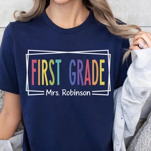 First Grade Teacher Shirt, Custom First Grade Teacher T-Shirt, Back to School Shirt for Teachers, Cute 1st Grade Teacher Tee, Teacher Gift