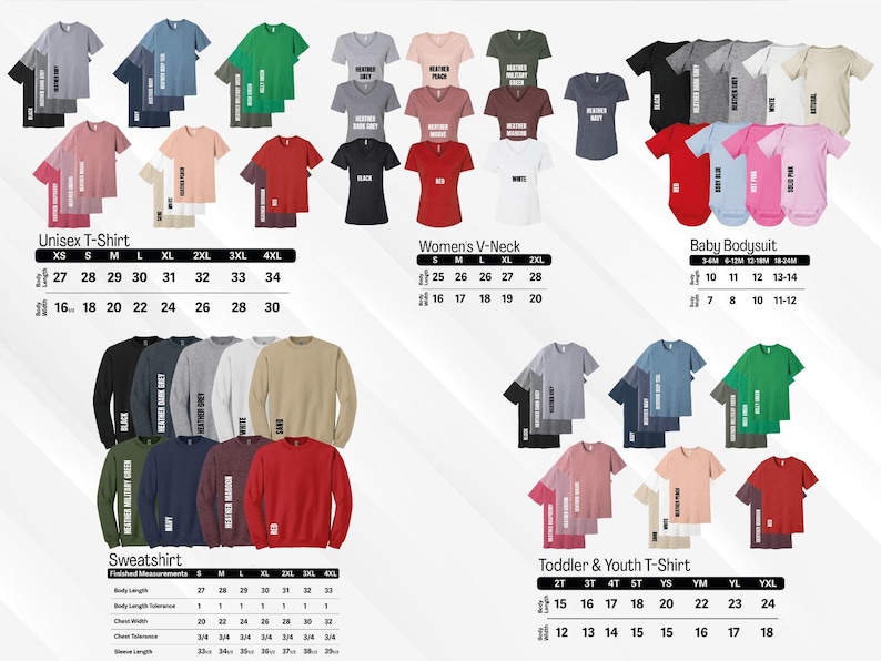 May include: A product catalog featuring various t-shirts, sweatshirts, and baby bodysuits in multiple colors. The image includes size charts for Unisex T-shirts, Women's V-necks, Baby Bodysuits, Sweatshirts, and Toddler & Youth T-shirts. Measurements are provided in inches.