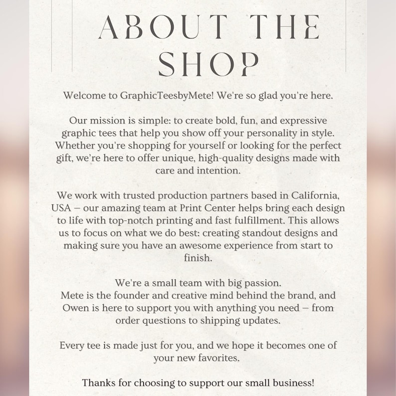 May include: Text on a cream-colored background reads "ABOUT THE SHOP" followed by a welcome message from GraphicTeesbyMete. The text describes the shop's mission to create bold graphic tees and its production process.
