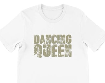 Dancing Queen distressed Tshirt | Abba Lovers | Abba Lyric | Dancer Gift | ABBA Concert | Premium Unisex Crewneck Tshirt | Bella+Canvas 3001
