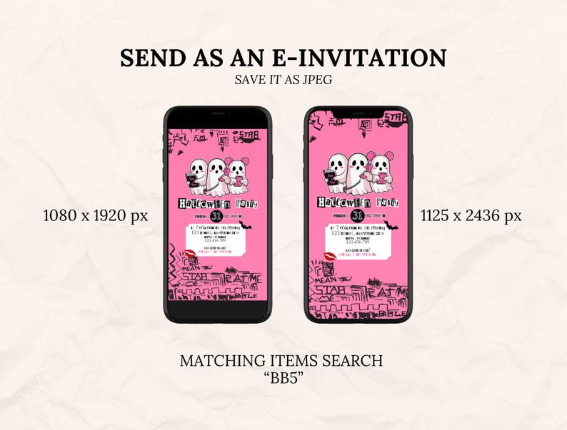 May include: Two smartphones displaying a pink Halloween invitation. The invitation features cartoon ghosts and the text "Halloween 31". The phones are set against a cream-colored background with the text "Send as an E-Invitation" and "Save it as JPEG".