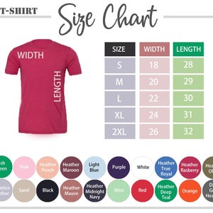 Puede incluir: Tabla de tallas de camiseta con medidas en pulgadas para el ancho y la longitud. La tabla muestra las tallas S, M, L, XL y 2XL. La tabla tambi&eacute;n incluye una tabla de colores con 18 colores diferentes.