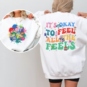 It&#39;s Okay To Feel All The Feels Sweatshirt, Mental Health Shirt, Inclusion Shirt, Speech Therapy Tee, Disney Inside Out T-Shirt, Disney Gift