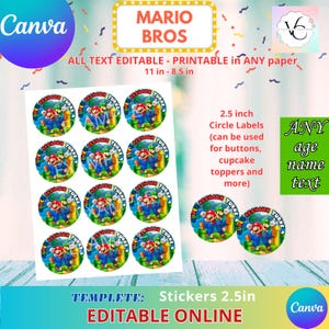 May include: Printable 2.5 inch circle labels featuring Mario Bros. characters. The labels are editable and can be used for buttons, cupcake toppers, and more. The text on the labels reads "Super Mario Turns 4".