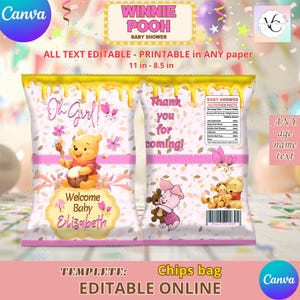 May include: A printable baby shower chip bag template featuring Winnie the Pooh characters. The design includes the text "Oh Girl!" and "Welcome Baby Elizabeth". The bag is 11 x 8.5 inches and has editable text.